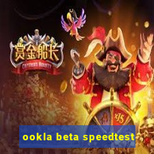 ookla beta speedtest